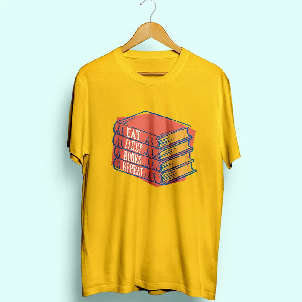 Eat Sleep Books Repeat Half Sleeve T-Shirt