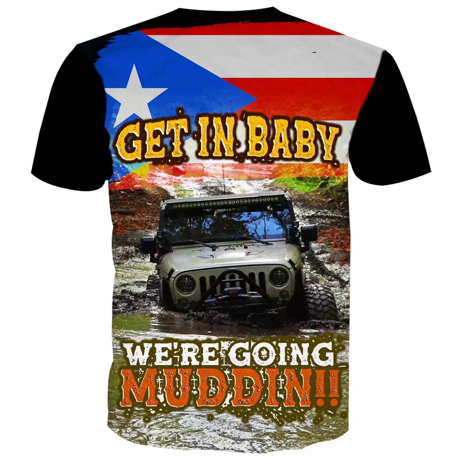 Get in Baby, we're going mudding - Jeep T-Shirt