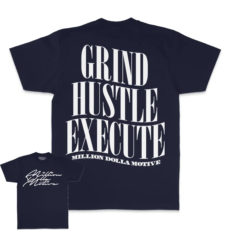 Grind Hustle Execute - Navy T-Shirt