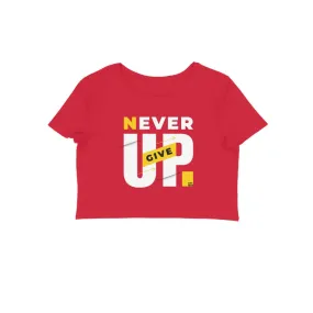 Never Give UP Crop Top in Cotton for Women